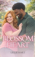 Blossom of His Heart A Billionaire Romance: A WWBM BMWW Interracial Grumpy Sunshine Romance (Lillie Hart WWBM Interracial Romance Short Story Collection 3) B0DWNCFM8V Book Cover