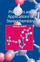 Principles and Applications of Stereochemistry 0748739947 Book Cover