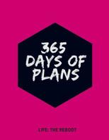 365 Days of Plans 109657716X Book Cover