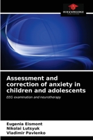Assessment and correction of anxiety in children and adolescents 6203360376 Book Cover