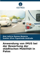 Anwendung von IMUS bei der Bewertung der städtischen Mobilität in Patos (German Edition) 6207535189 Book Cover