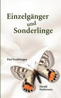 Einzelgänger und Sonderlinge: Fünf Erzählungen 3839156998 Book Cover