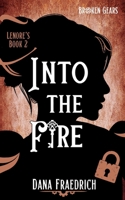 Into the Fire 0692923330 Book Cover