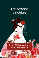 The Second Latchkey 9357483330 Book Cover