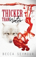 Thicker Than Water 1922359017 Book Cover