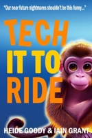 Tech It to Ride B0C6446QP9 Book Cover