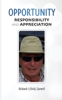 Opportunities Responsibility and Appreciation B0BLFKCLQP Book Cover