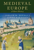 Medieval Europe: A Short History 0072346574 Book Cover