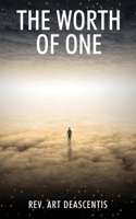 The Worth of One 1977252834 Book Cover