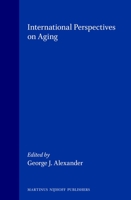International Perspectives on Aging (Current Issues in International and Comparative Law, Vol 3) (Current Issues in International and Comparative Law, Vol 3) 0792316916 Book Cover