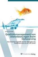 Qualitatsmanagement Von Dienstleistungen Beim Outsourcing 3639381874 Book Cover