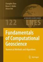 Fundamentals of Computational Geoscience (Lecture Notes in Earth Sciences) 3540897429 Book Cover
