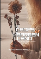 Crops of Barren Land B09CTZB2X8 Book Cover