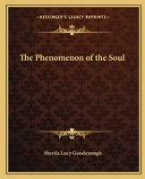 The Phenomenon of the Soul 0766177149 Book Cover