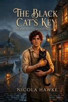 The Black Cat's Key: The Hearthglen Cat Prequel (The Hearthglen Cat Mysteries) B0HBFZBJN2 Book Cover