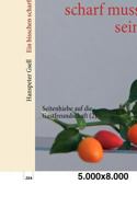 Ein bisschen scharf muss sein: Seitenhiebe auf die Gastfreundschaft (2) 3848228513 Book Cover