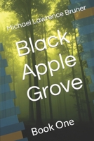 Black Apple Grove: Book One B0C2RPJ87P Book Cover
