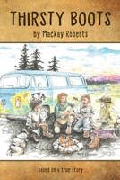 Thirsty Boots 1981846352 Book Cover