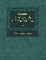 Manual Pr�ctico De Horticultura... 1249539978 Book Cover