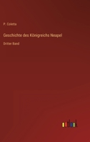 Geschichte des Königreichs Neapel: Dritter Band 3368625896 Book Cover
