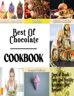 Best Of Chocolate: Essence of Chocolate B0BL4W8QFC Book Cover