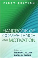 Handbook of Competence and Motivation 1593851235 Book Cover