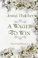 A Wager To Win 1978285477 Book Cover
