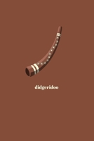 Didgeridoo: Minimal Design Lined Practice Journal 6” x 9” 120 pages 1700167901 Book Cover