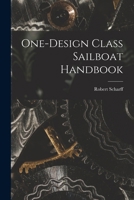 One-design class sailboat handbook 1017472602 Book Cover