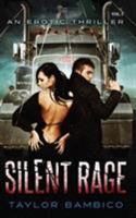 Silent Rage: Volume 1 1734037601 Book Cover