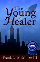 The Young Healer 1934133507 Book Cover