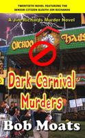 Dark Carnival Murders 0990313859 Book Cover