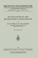 Die Begutachtung Der Traumatischen Leistenbruche 3540025553 Book Cover