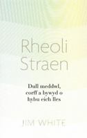 Rheoli Straen 1913134946 Book Cover