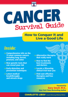 Cancer Survival Guide: How to Conquer this Disease and Live a Good Life 1630060143 Book Cover