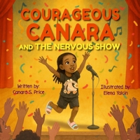 Courageous Canara and The Nervous Show 1970622024 Book Cover