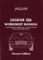 Jaguar Xj6 Workshop Manual Owners Edition (Xj40) 1986-94: Covers All 2.9, 3.2. 3.6 and 4.0 Litre Jaguar and Daimler Saloons 1855207850 Book Cover