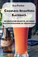 Gesundes Smoothies Kochbuch null Book Cover