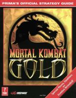Mortal Kombat Gold: Prima's Official Strategy Guide 0761523294 Book Cover