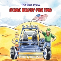 Dune Buggy For Two (The Blue Crew) B0D7VJRV7W Book Cover