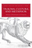 Trauma and Culture (Routledge Psychosocial Stress) 0415953316 Book Cover