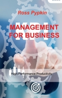 Management for Business: High-Performance Productivity 1803032111 Book Cover