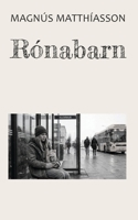 Rónabarn (Icelandic Edition) B0GRR8N7VQ Book Cover
