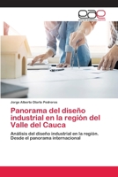 Panorama del diseño industrial en la región del Valle del Cauca 6202259299 Book Cover