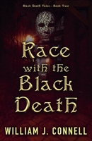 Race with the Black Death 1964885620 Book Cover