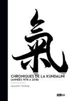 Chroniques de la kundalini (Années 1978 à 2018) (French Edition) 2342384343 Book Cover