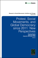 Protest, Social Movements, and Global Democracy Since 2011: New Perspectives 1786350289 Book Cover