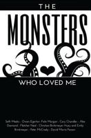 The Monsters Who Loved Me 1519777159 Book Cover