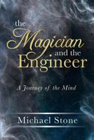 The Magician and the Engineer 1643070894 Book Cover