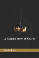La Se�ora Inger de Ostrot 1699301654 Book Cover